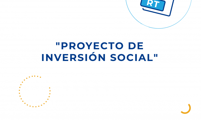 PROYECTO DE INVERSIÓN SOCIAL