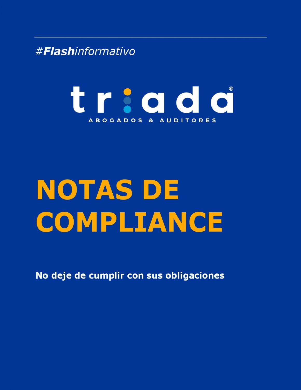 Flash Informativo, vencimientos compliance, entérese de las fechas